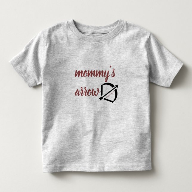 Mummy's Arrow Toddler T-Shirt (Front)