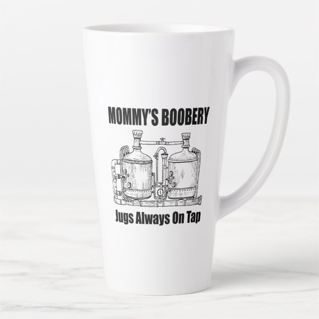 Mummy's Boobery Jugs Always On Tap Latte Mug (Right)