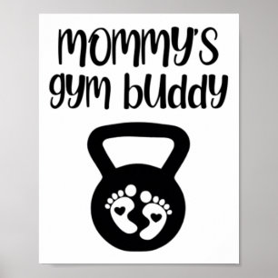 Mummy's Gym Buddy Pregnant Kettlebell Lifting Body Poster