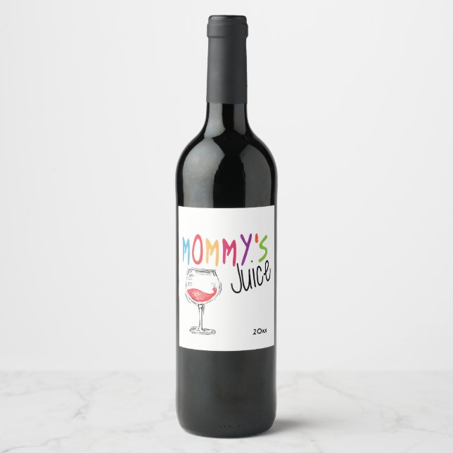 Mummy's Juice, Funny Wine Label (Front)