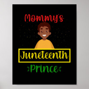 Mummy's Juneteenth Prince Black Boy Poster