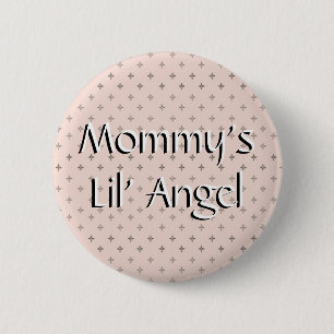 Mummy's Lil' Angel 6 Cm Round Badge