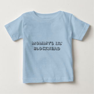 Mummy's Lil' Blockhead Baby T-Shirt