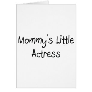 Mummy's Little Actress