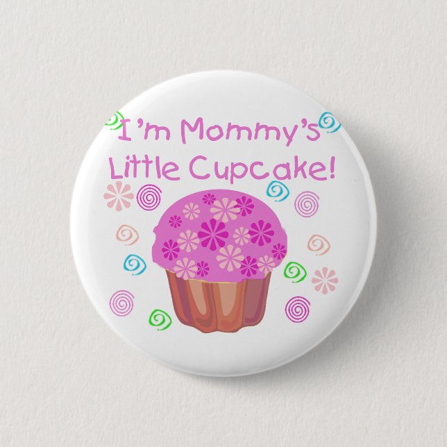 Mummy's Little Cupcake 6 Cm Round Badge (Front)