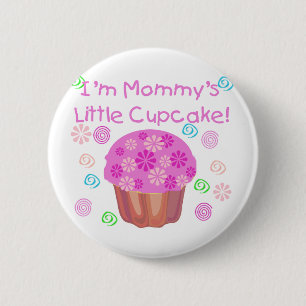 Mummy's Little Cupcake 6 Cm Round Badge