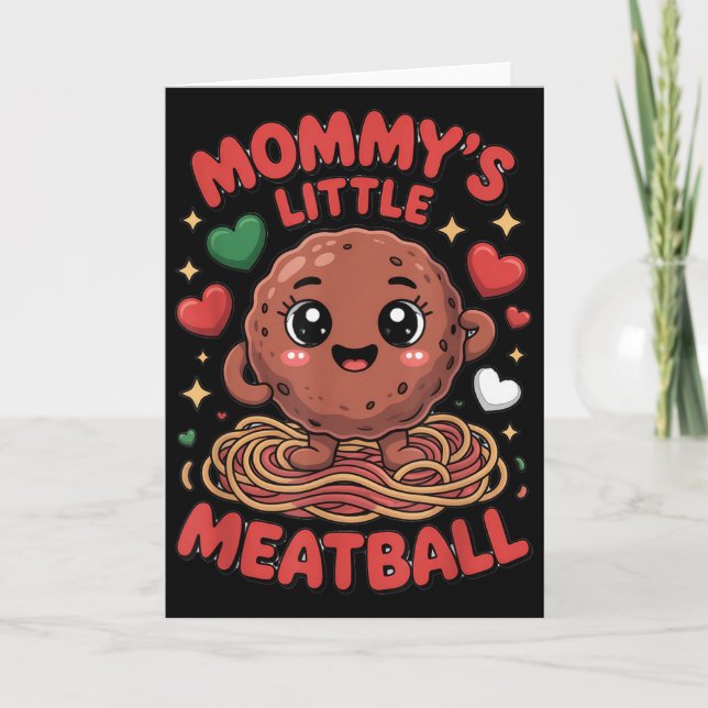 Mummy's Little Meatball Love Italian Kid Funny  Card (Front)