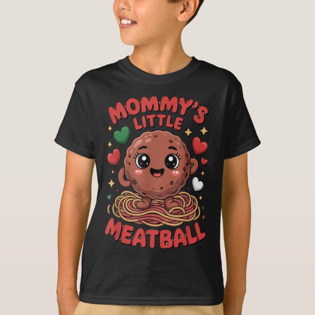 Mummy's Little Meatball Love Italian Kid Funny  T-Shirt (Front)