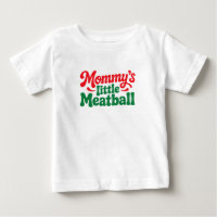 Mummy's Little Meatball Mummy Baby Italian Toddler