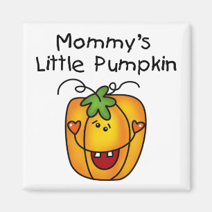 Mummy's Little Pumpkin T-shirts and Gifts Magnet