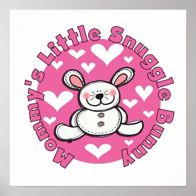 Mummy's Little Snuggle Bunny Poster (Front)