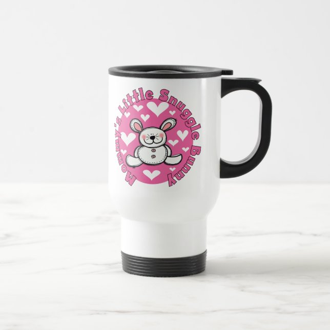 Mummy's Little Snuggle Bunny Travel Mug (Right)