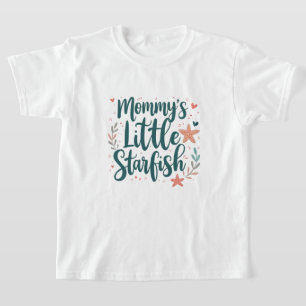 Mummy's Little Starfish T-Shirt 