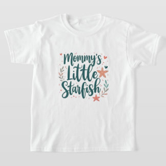 Mummy's Little Starfish T-Shirt