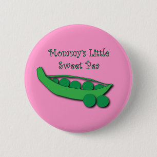 Mummy's Little Sweet Pea Button