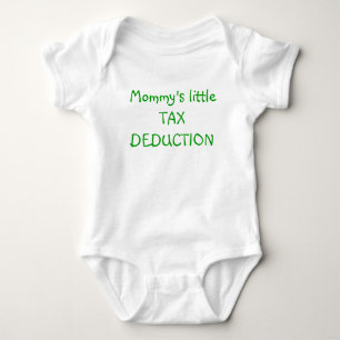 Mummy's little TAX DEDUCTION Baby Bodysuit