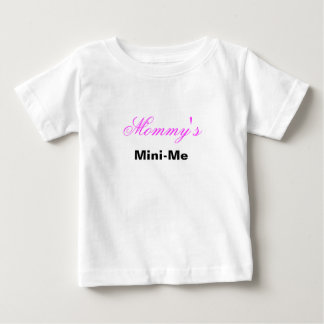 Mummy's Mini-Me Baby T-Shirt