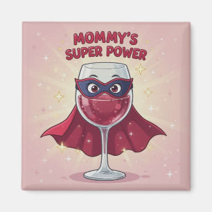 Mummy's Superpower Magnet