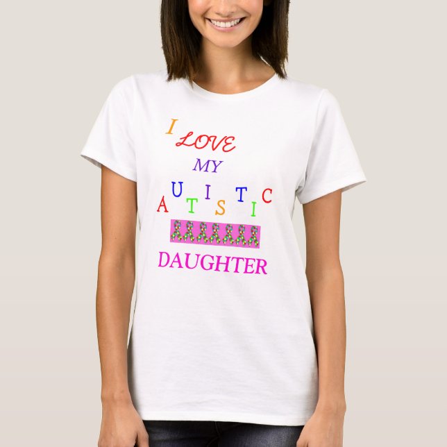 Mum's Autistic Love~Daughter! ~ Adult T-Shirt (Front)