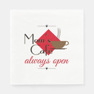 Mum's Cafe Always Open Napkin