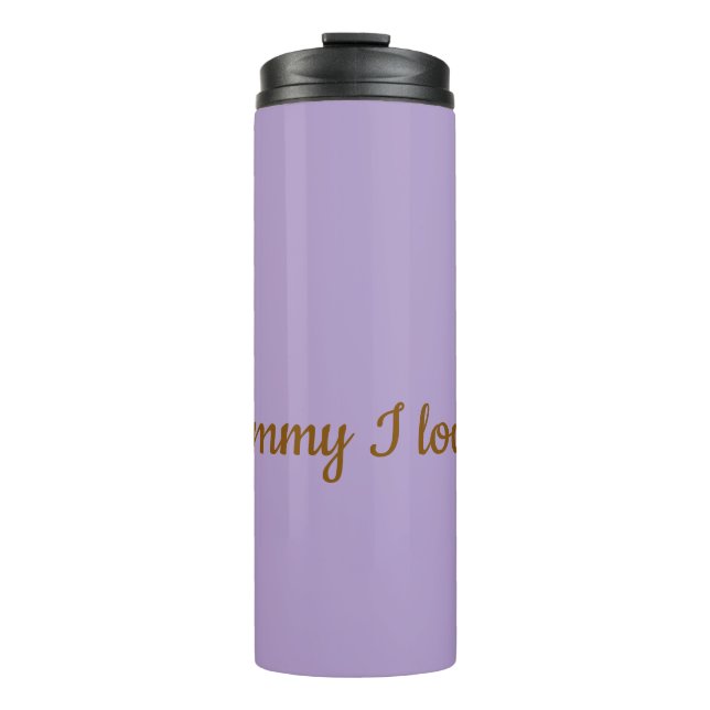 Mum's day gift thermal tumbler (Front)