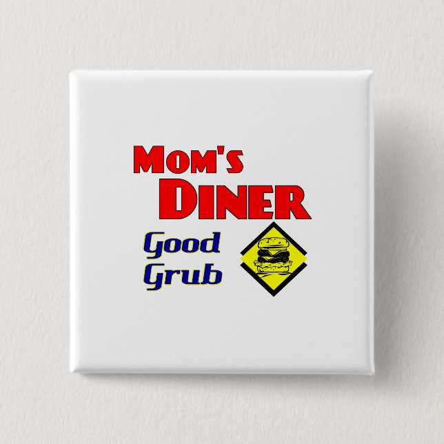 Mum's Diner Good Grub Retro Restaurant 15 Cm Square Badge (Front)