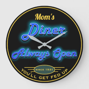 Mum's Diner or Any Name Always Open Neon Look  - Large Clock