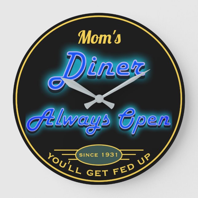Mum's Diner or Any Name Always Open Neon Look  - Large Clock (Front)