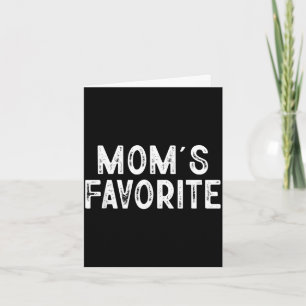 Mum's favourite funny moms favourite mother's day card