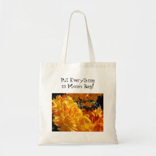 Mum's Funny Tote bag Put Everything in Mum's Bag