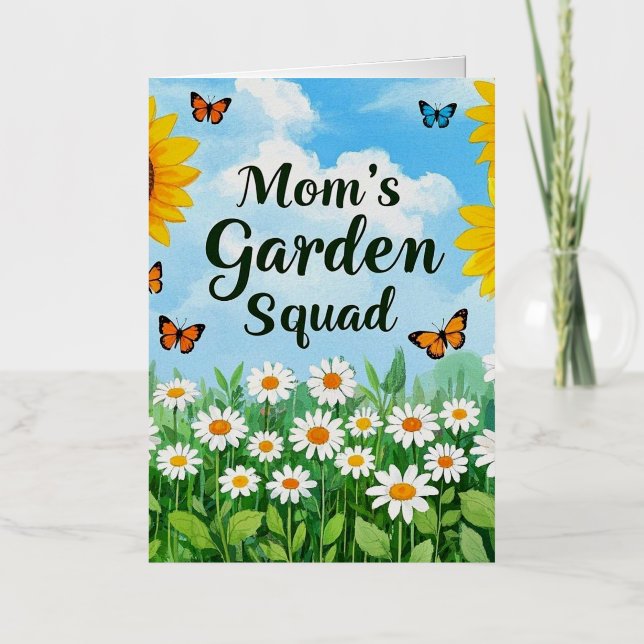 Mum's Garden Squad Sunflowers Daisies Butterflies Foil Greeting Card (Front)