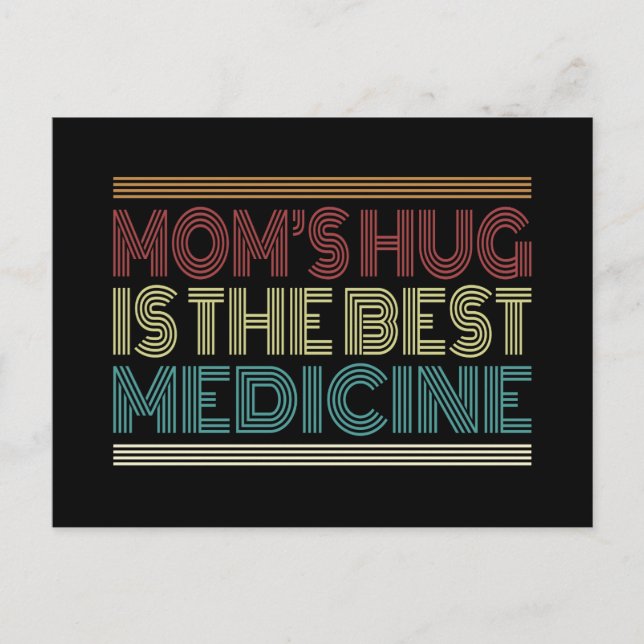 Mum's Hug is the Best Medicine Quote | Postcard (Front)