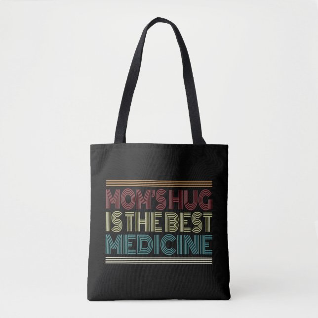 Mum's Hug is the Best Medicine Quote | Tote Bag (Front)