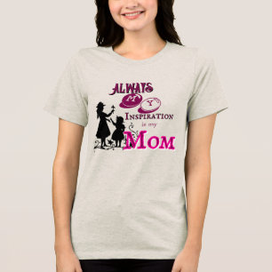 Mum's inspiration Tri-Blend shirt