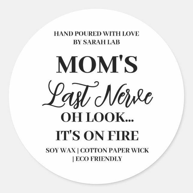 Mum's Last Nerve Funny Mum Sticker Candle Label (Front)
