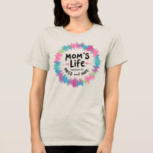Mum's Life Powered by Hugs and Hope Tri-Blend Shirt