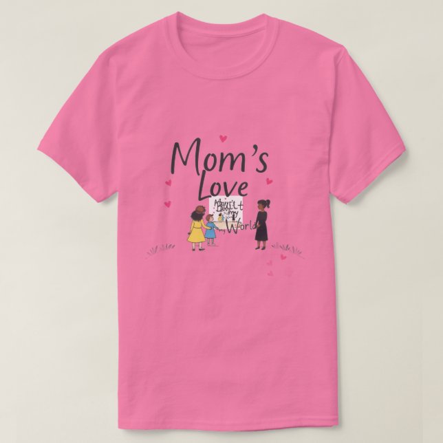 Mum's Love Women's Day Tee (Design Front)