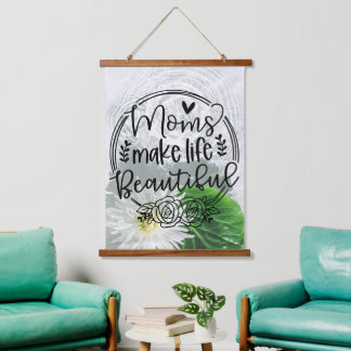 Mum's Make Life Beautiful Tropical Hanging Tapestry