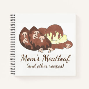 Mum's Meatloaf Recipes Cooking Kitchen Foodie Gift Notebook