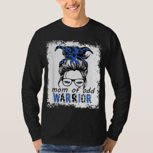 mum's of Children with Oppositional Defiance Disor T-Shirt