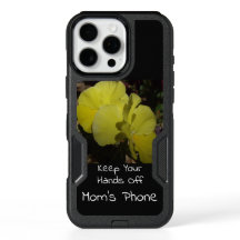 Mum's Phone Keep Your Hands Off