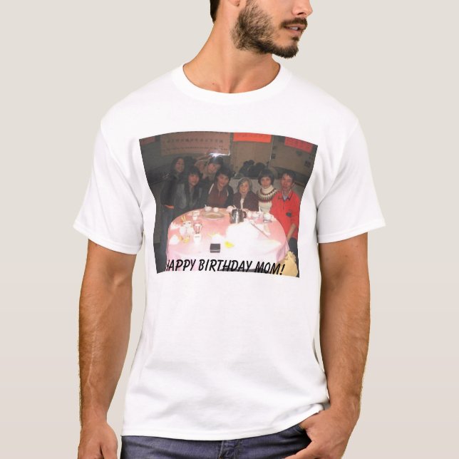 mum's present, Happy Birthday Mum! T-Shirt (Front)