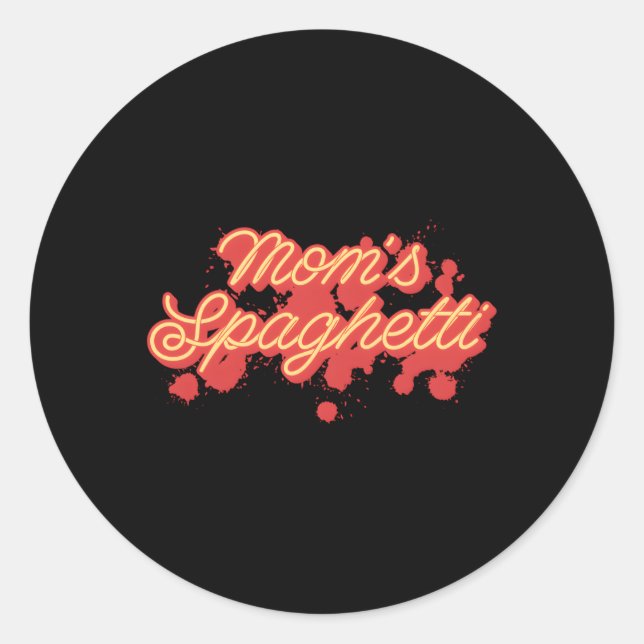 Mum'S Spaghetti Meatballs Tomato Sauce Mother'S Da Classic Round Sticker (Front)