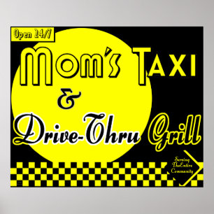 Mum's Taxi & Drive Thru Grill Retro Kitchen Art Poster