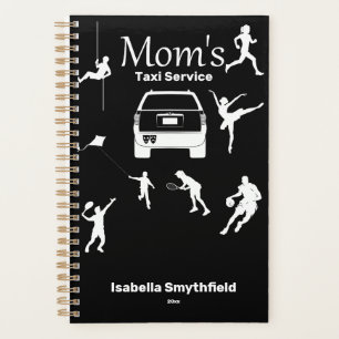 "Mum's Taxi Service" Black & White Annual Planner