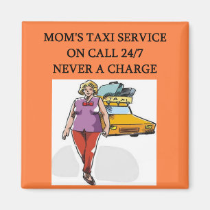 mum's taxi service magnet