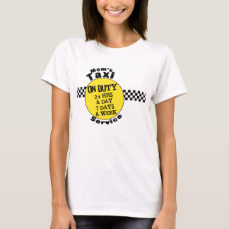 Mum's Taxi Service T-Shirt