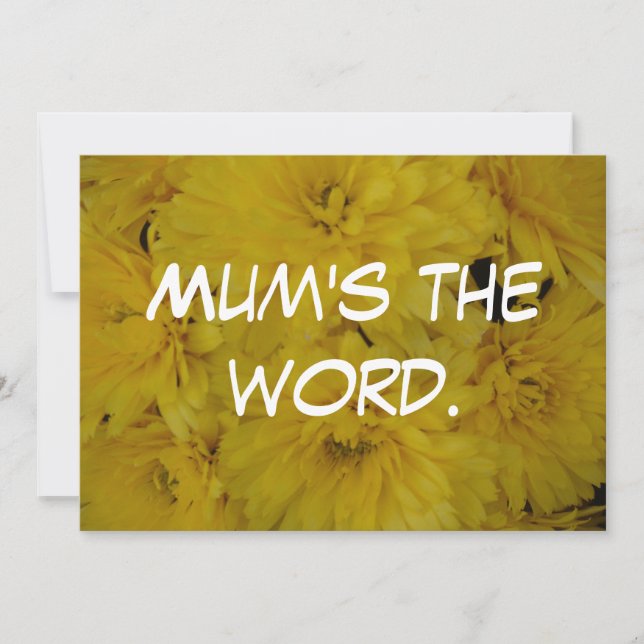 Mum's the word. invitation (Front)