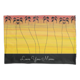 Mum's Tropical Summer Sunset  Pillowcase