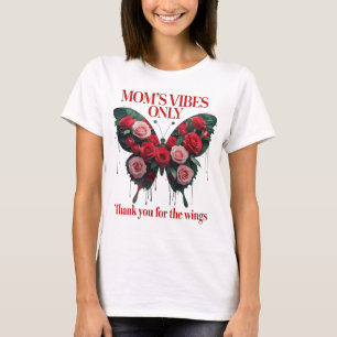 ''Mum's Vibes Only" T-Shirt